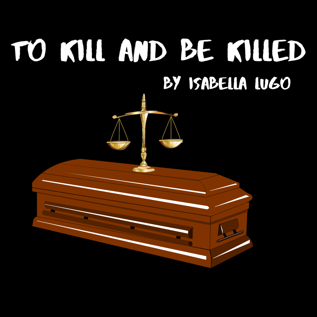 To Kill and Be Killed (text); coffin with scales of justice resting on top (image)